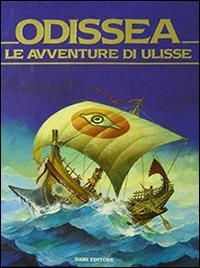 Odissea. Le avventure di Ulisse  - Libro Dami Editore | Libraccio.it
