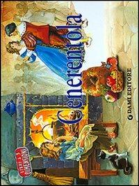 Cenerentola - Tony Wolf - Libro Dami Editore 1998, Libri a tre dimensioni | Libraccio.it