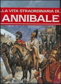 Annibale e Scipione l'Africano - Stefania Stefani Perrone - Libro Dami Editore 2002, Miti leggende e personaggi storici | Libraccio.it