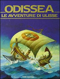 Odissea. Le avventure di Ulisse  - Libro Dami Editore 1989, Mitologia | Libraccio.it
