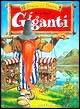 Giganti - Tony Wolf, Peter Holeinone - Libro Dami Editore 2006, I classici di Tony Wolf | Libraccio.it