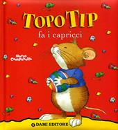 È bello crescere. Topo Tip! Ediz. a colori - Libro - Dami Editore - Topo Tip