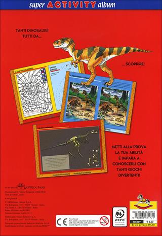 Dinosauri. Super activity album - Anna Casalis - Libro Dami Editore 2003 | Libraccio.it