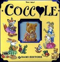 Coccole - Tony Wolf - Libro Dami Editore 2006, Cubi | Libraccio.it