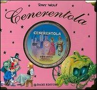 Cenerentola. Ediz. illustrata. Con DVD - Anna Casalis - Libro Dami Editore 2005 | Libraccio.it