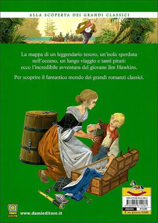 L'isola del tesoro - Robert Louis Stevenson - Libro Dami Editore 2006, Alla scoperta dei grandi classici | Libraccio.it