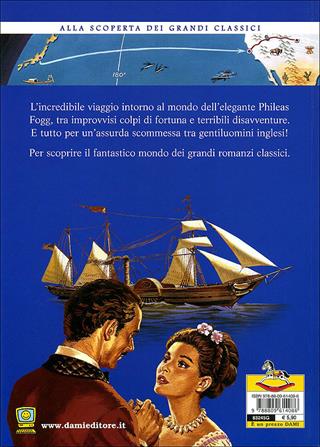 Il giro del mondo in 80 giorni - Jules Verne - Libro Dami Editore 2006, Alla scoperta dei grandi classici | Libraccio.it