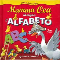 Mamma Oca insegna l'alfabeto - Anna Casalis - Libro Dami Editore 2006 | Libraccio.it