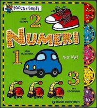 Numeri - Matt Wolf - Libro Dami Editore 2006, Tocca e senti | Libraccio.it