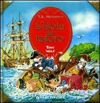 L' isola del tesoro - Robert Louis Stevenson - Libro Dami Editore 2007, Primi classici per i più piccoli | Libraccio.it