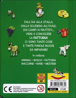 Fattoria. Ediz. illustrata - Tony Wolf - Libro Dami Editore 2008, I primi libri di Tony Wolf | Libraccio.it