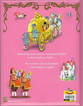 Il grande libro delle fate e principesse. Ediz. illustrata - Peter Holeinone, Tony Wolf - Libro Dami Editore 2009, I libri dono | Libraccio.it