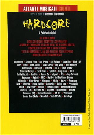Hardcore - Federico Guglielmi - Libro Giunti Editore 2009, Atlanti musicali Giunti | Libraccio.it