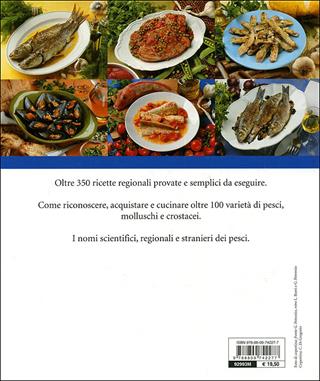 Il libro della vera cucina marinara. Ricette, tradizioni, guida alla scelta dei pesci - Paolo Petroni - Libro Giunti Editore 2009, Libri di Petroni | Libraccio.it