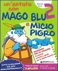 Un' estate con Mago Blu e Micio Pigro 2-Occhio alla fata! Per la Scuolaelementare - Simona Zani - Libro Giunti Scuola 2010, Scuola primaria | Libraccio.it
