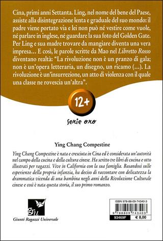 La rivoluzione non è un pranzo di gala - Ying Chang Compestine - Libro Giunti Junior 2009, GRU. Giunti ragazzi universale | Libraccio.it