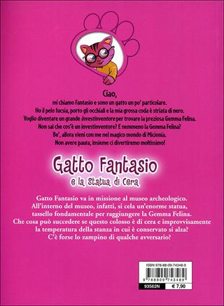 Gatto Fantasio e la statua di cera. Ediz. illustrata - Moony Witcher - Libro Giunti Kids 2009 | Libraccio.it