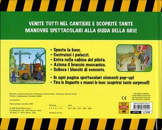 La gru. Libro pop-up. Ediz. illustrata - Dario Cestaro - Libro Giunti Kids 2010 | Libraccio.it