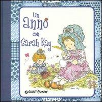 Un anno con Sarah Kay. Ediz. illustrata - Sarah Kay - Libro Giunti Junior 2009 | Libraccio.it