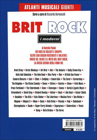 Brit rock. I moderni - Aurelio Pasini - Libro Giunti Editore 2012, Atlanti musicali Giunti | Libraccio.it