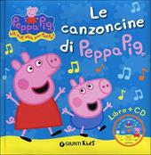 Le canzoncine di Peppa Pig. Ediz. illustrata. Con CD Audio