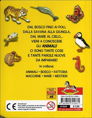 Animali. Ediz. illustrata - Anna Casalis - Libro Dami Editore 2010, I primi libri di Tony Wolf | Libraccio.it