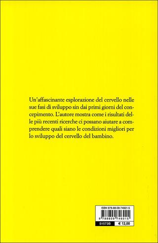 Il cervello del bambino. Come si forma la mente - Hugo Lagercrantz - Libro Giunti Editore 2010, Saggi Giunti | Libraccio.it