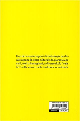 Animali celebri. Mito e realtà - Michel Pastoureau - Libro Giunti Editore 2010, Saggi Giunti | Libraccio.it