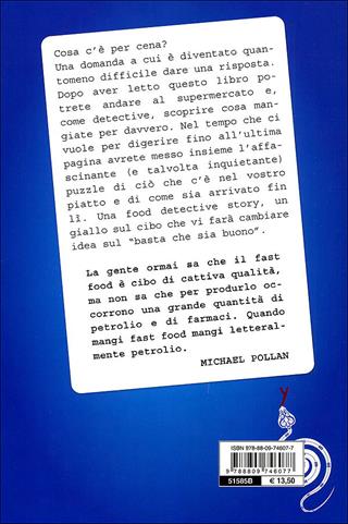 Il dilemma dell'onnivoro. Cosa si nasconde dietro quello che mangiamo - Michael Pollan - Libro Giunti Editore 2011, Y | Libraccio.it
