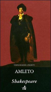 Amleto. Testo inglese a fronte - William Shakespeare - Libro Giunti Editore 2010, Biblioteca Ideale Giunti | Libraccio.it
