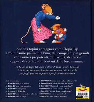 «Che paura, mamma!». Topo Tip. Ediz. illustrata - Anna Casalis - Libro Dami Editore 2010, Topo Tip | Libraccio.it