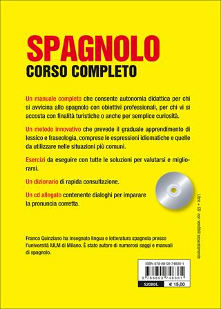 Spagnolo. Corso completo. Ediz. bilingue. Con CD Audio - Franco Quinziano - Libro Giunti Editore 2010, Impara rapidamente | Libraccio.it