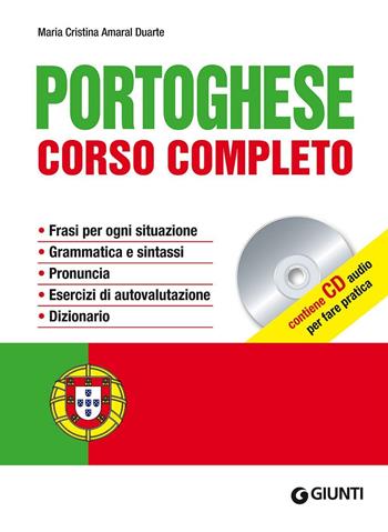 Portoghese. Corso completo. Con CD Audio - M. Cristina Amaral Duarte - Libro Giunti Editore 2010, Impara rapidamente | Libraccio.it