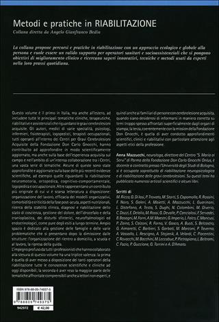 La riabilitazione delle gravi cerebrolesioni acquisite. Percorsi sanitario-assistenziali, complessità gestionale, evidenza dei risultati - Anna Mazzucchi - Libro Giunti Psychometrics 2011, Riabilitazione | Libraccio.it