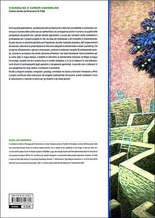L'orientamento a scuola. Una proposta operativa di life-design - Raoul Van Esbroeck - Libro Giunti Psychometrics 2011, Counseling e career counseling | Libraccio.it
