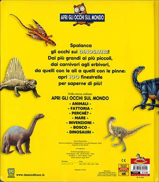 Dinosauri. 100 finestrelle. Ediz. illustrata - Paola Fabris - Libro Dami Editore 2010, Apri gli occhi sul mondo | Libraccio.it