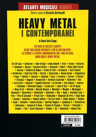 Heavy metal. I contemporanei - Gianni Della Cioppa - Libro Giunti Editore 2010, Atlanti musicali Giunti | Libraccio.it