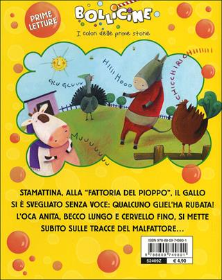 C'è un ladro in fattoria! Ediz. illustrata - Antonella Ossorio - Libro Giunti Kids 2010, Bollicine | Libraccio.it