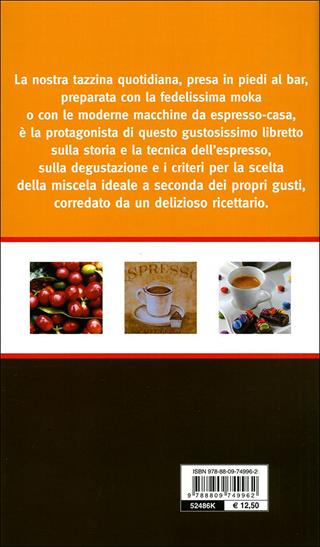 Il piacere dell'espresso  - Libro Giunti Editore 2010, Illustrati piccoli | Libraccio.it