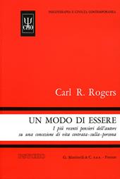 Un modo di essere. I più recenti pensieri dell'autore su una concezione di vita centrata-sulla-persona