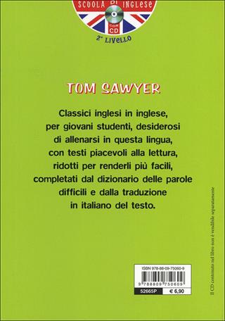 Tom Sawyer. Con traduzione e dizionario. Ediz. bilingue. Con CD Audio - Mark Twain - Libro Giunti Junior 2010, Scuola d'inglese 2 livello | Libraccio.it