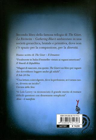 La rivincita. Gathering blue - Lois Lowry - Libro Giunti Editore 2011, Y | Libraccio.it