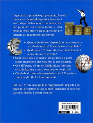Investire bene i propri risparmi. Obiettivo risparmio - Nicola Zanella - Libro Giunti Editore 2010, Il Sole 24 Ore | Libraccio.it