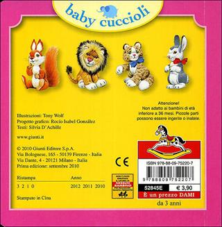 Lilly e i suoi amici. Ediz. illustrata - Silvia D'Achille, Tony Wolf - Libro Dami Editore 2010, Baby cuccioli | Libraccio.it
