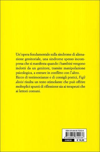 Figli divisi. Storie di manipolazione emotiva dei genitori nei confronti dei figli - Amy Baker - Libro Giunti Editore 2010, Saggi Giunti | Libraccio.it