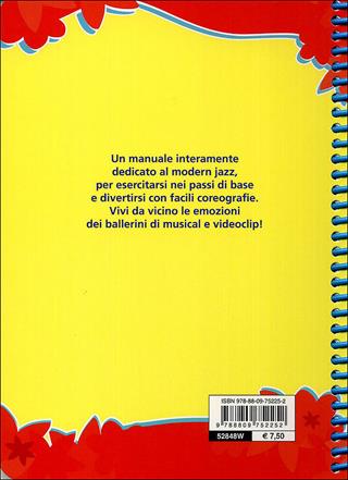 Modern jazz. Passi, posizioni, coreografie. Ediz. illustrata - Luigi Ceragioli - Libro Giunti Junior 2010, Manuali ragazzi. Junior | Libraccio.it