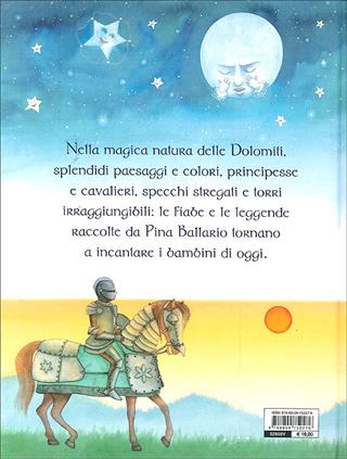 Fiabe e leggende delle Dolomiti. Ediz. illustrata - Pina Ballario - Libro Giunti Junior 2010, Fiabe e favole | Libraccio.it