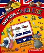 Impara l'inglese. Ediz. bilingue