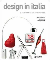 Design in Italia. L'esperienza del quotidiano - Porzia Bergamasco, Valentina Croci - Libro Giunti Editore 2010, Atlanti illustrati | Libraccio.it