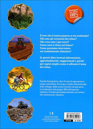 Il clima. Con stickers - Daniele Pernigotti - Libro Giunti Junior 2011, Animali e natura | Libraccio.it
